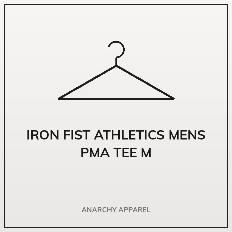 Iron Fist Athletics Mens PMA Tee M