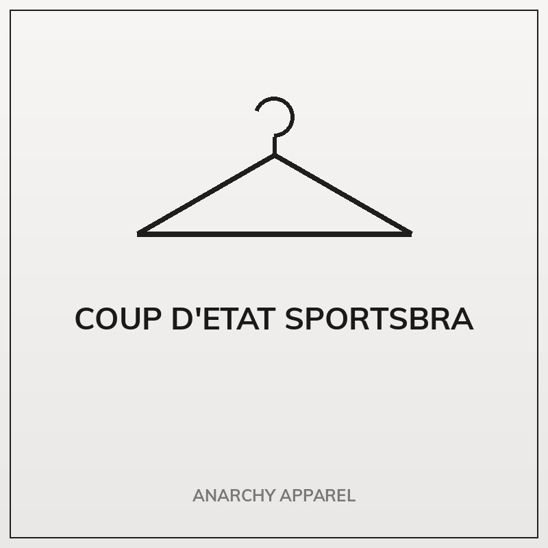 Coup D'etat Sportsbra